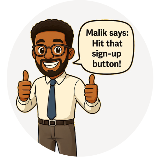 Cartoon character Malik smiling with both thumbs up, wearing a casual outfit, with the text 'Malik says hit that button.